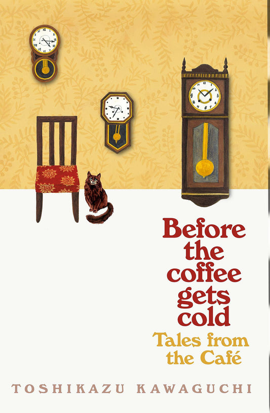 Before the Coffee Gets Cold- Tales from the cafe